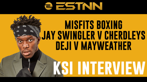 KSI on Misfits Boxing, Deji v Mayweather, Jay Swingler v Cherdleys – MF DAZN: X Series 002