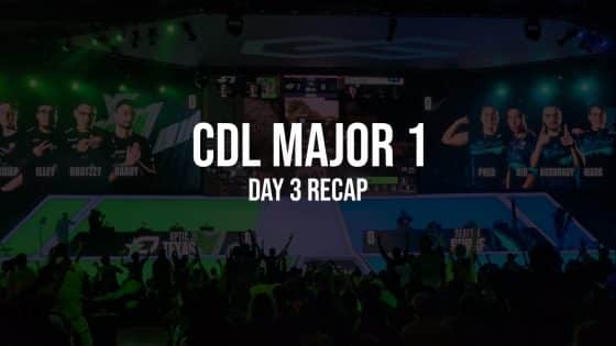 CDL Major 1 – Day 3 Recap