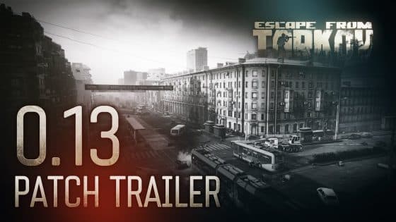 Escape from Tarkov Wipe! New 0.13 Patch Goes Live